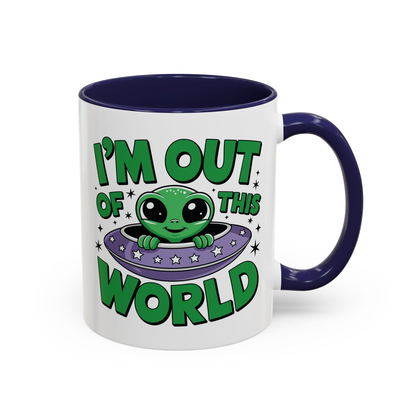 Alien Mug - I'm Out Of This World