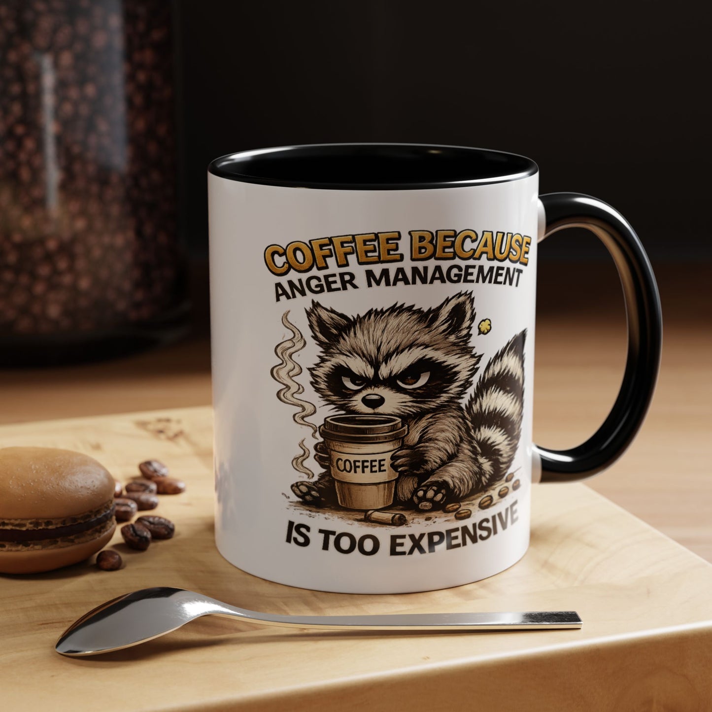 Humor Mug -  Coffee Because Anger