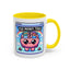 Humor Mug - My Brain Has Too Many Tabs Open