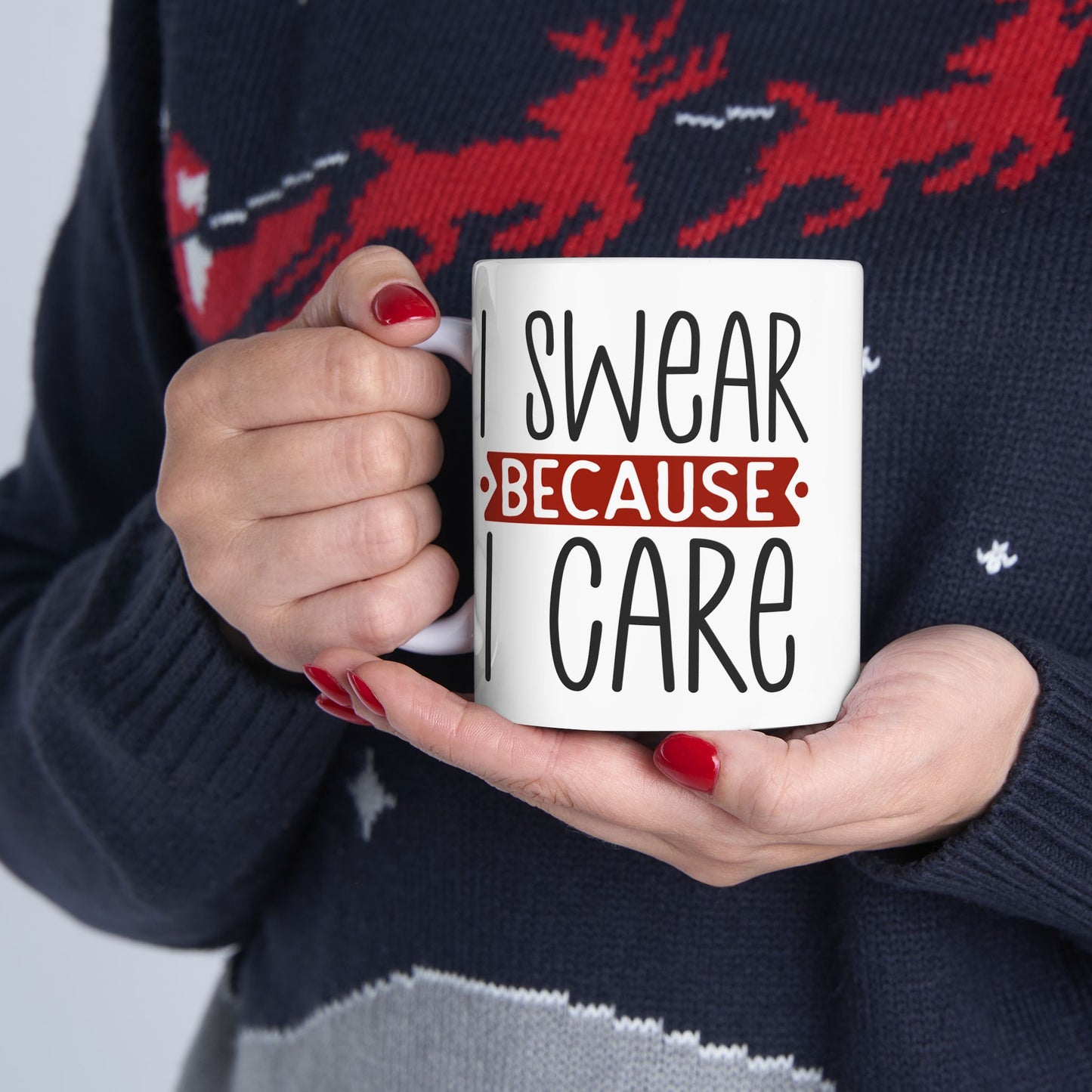 Adult Mug - I Swear Because I Care