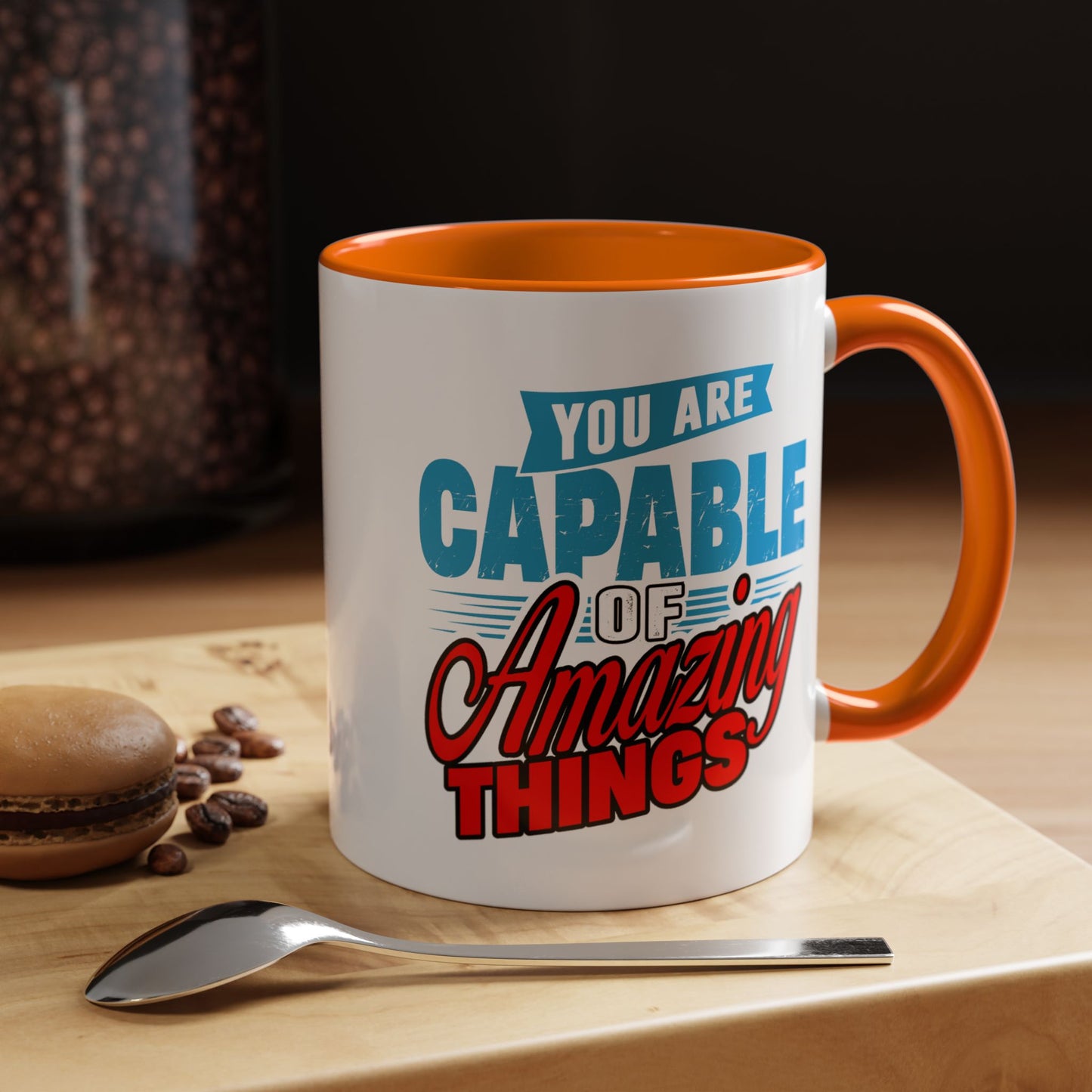 Motivation Mug - You Are Capable of Amazing Things
