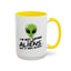 Alien Mug - I'm Not Saying