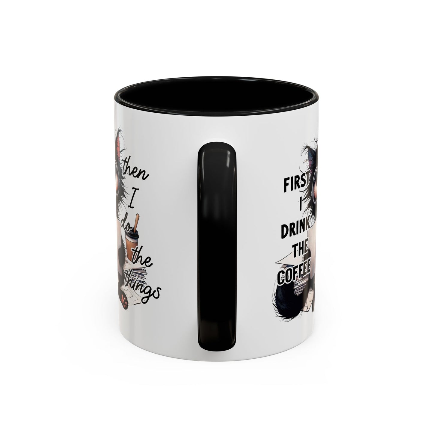 Animal Mug - First I Drink The Coffee