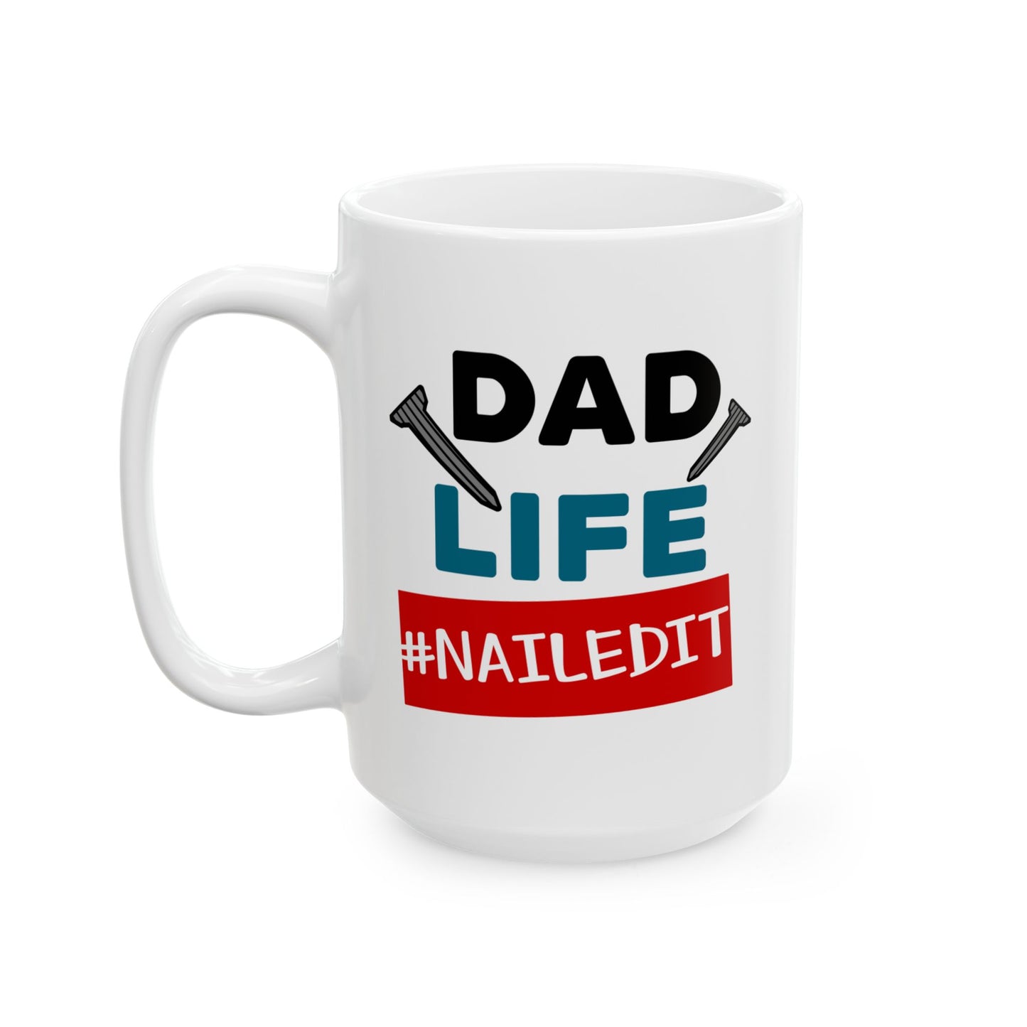 Father's Day Mug - Dad Life
