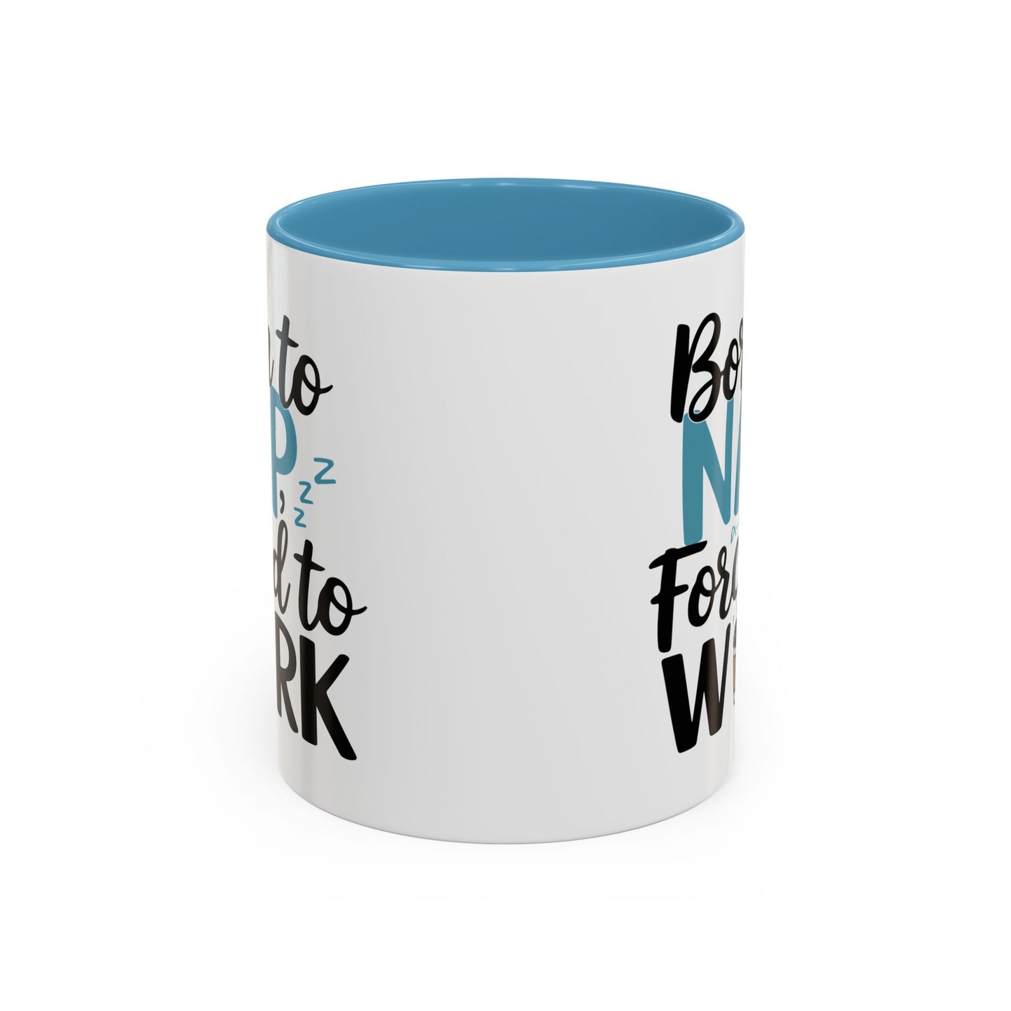 Humor Mug - Born to Nap