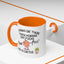 Adult Mug - I Wanna Be There When Karma
