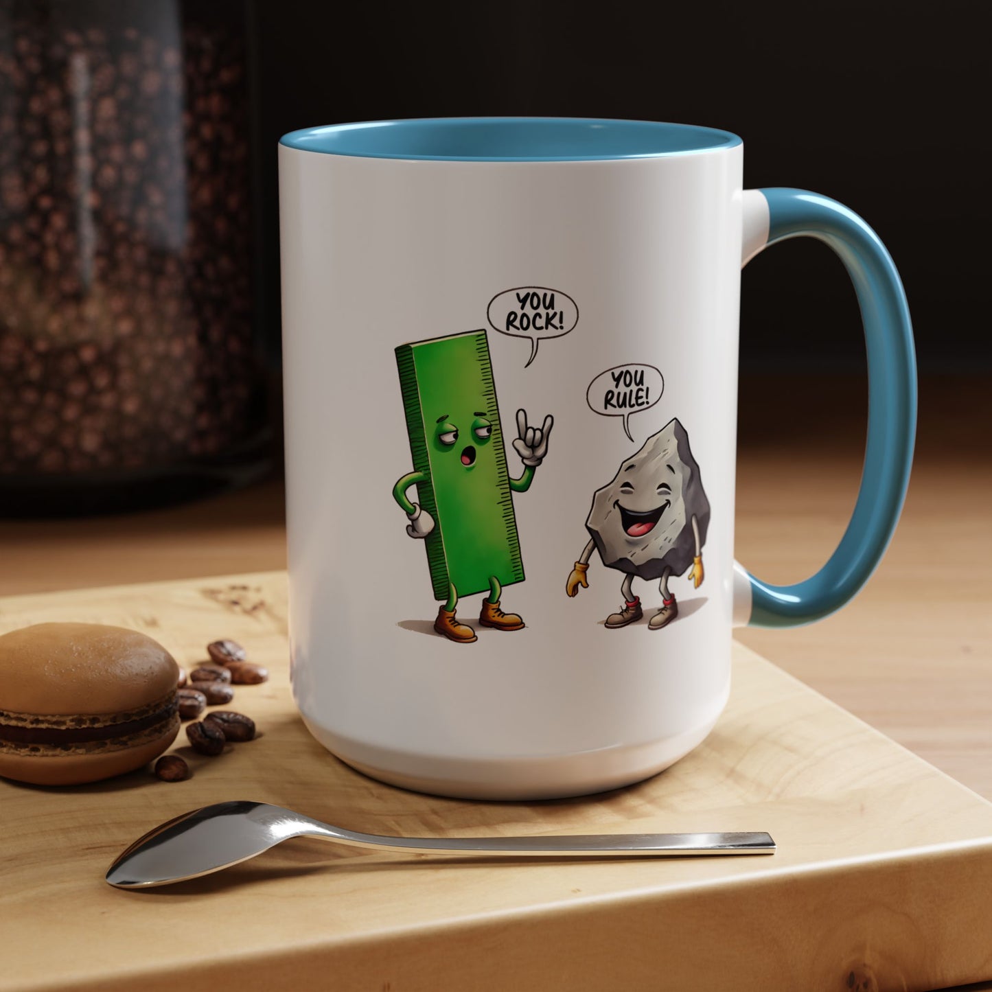 Humor Mug - You Rock You Rule