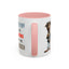 Humor Mug - Sorry I Don't Take Orders