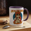 Humor Mug - Life Is Too Short