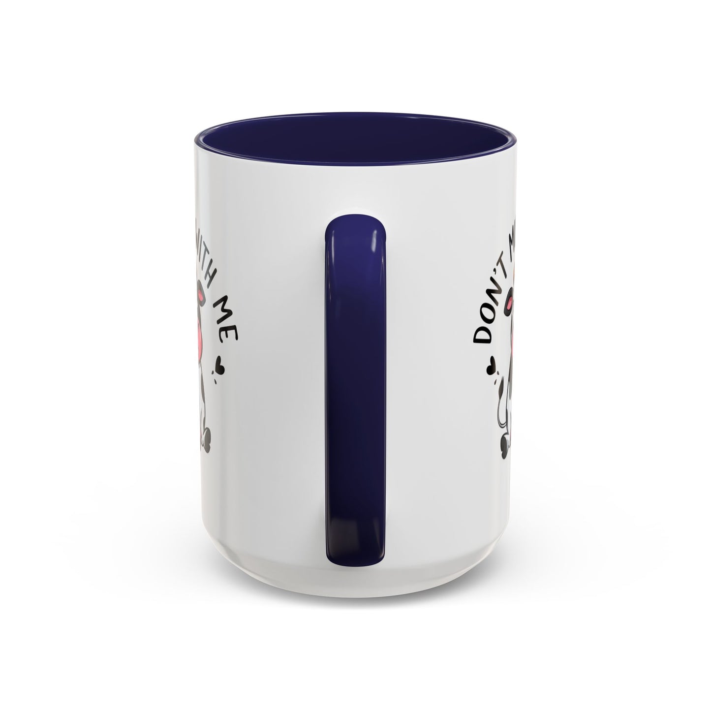Humor Mug - Don't Muu With Me