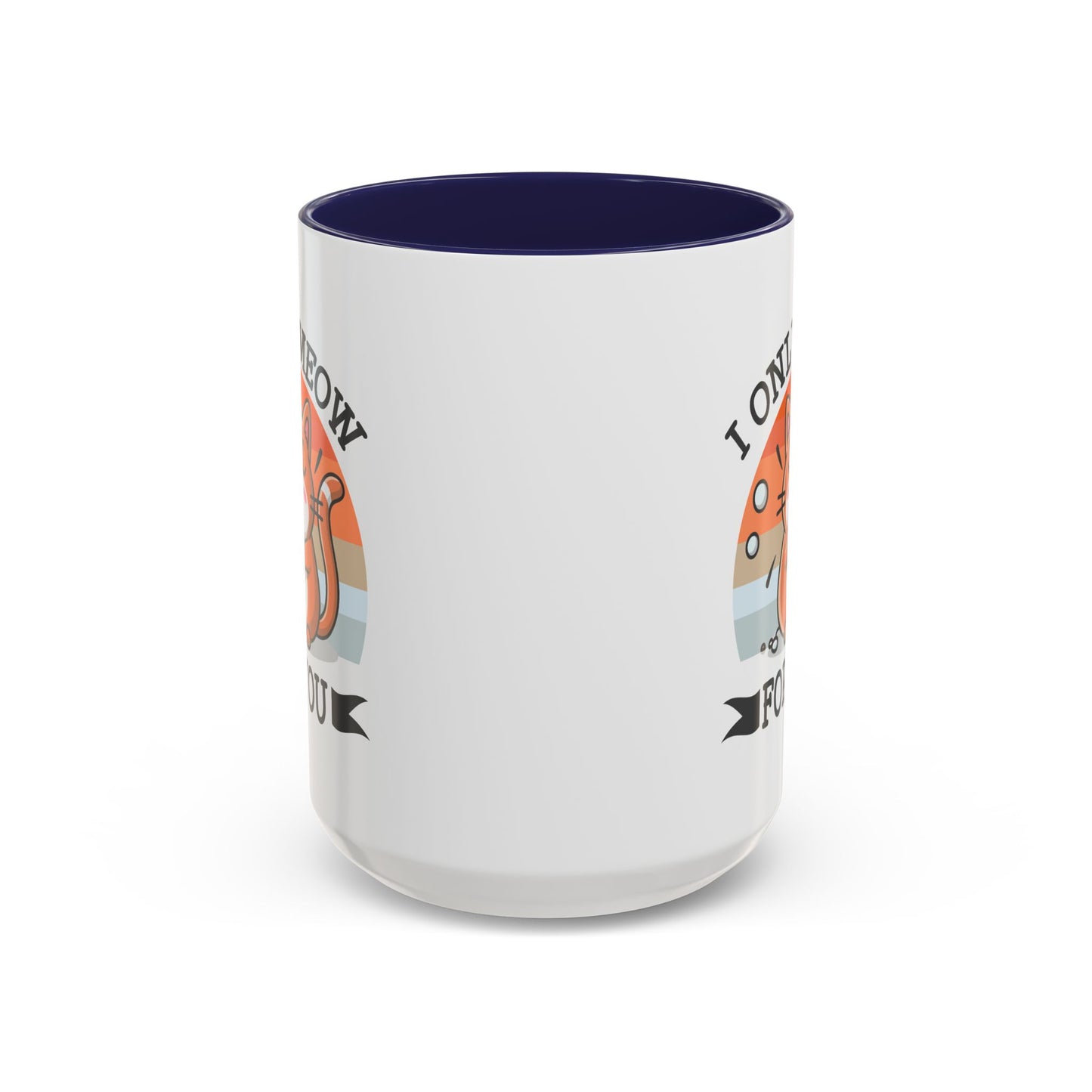 Animal Mug - I Only Meow For You