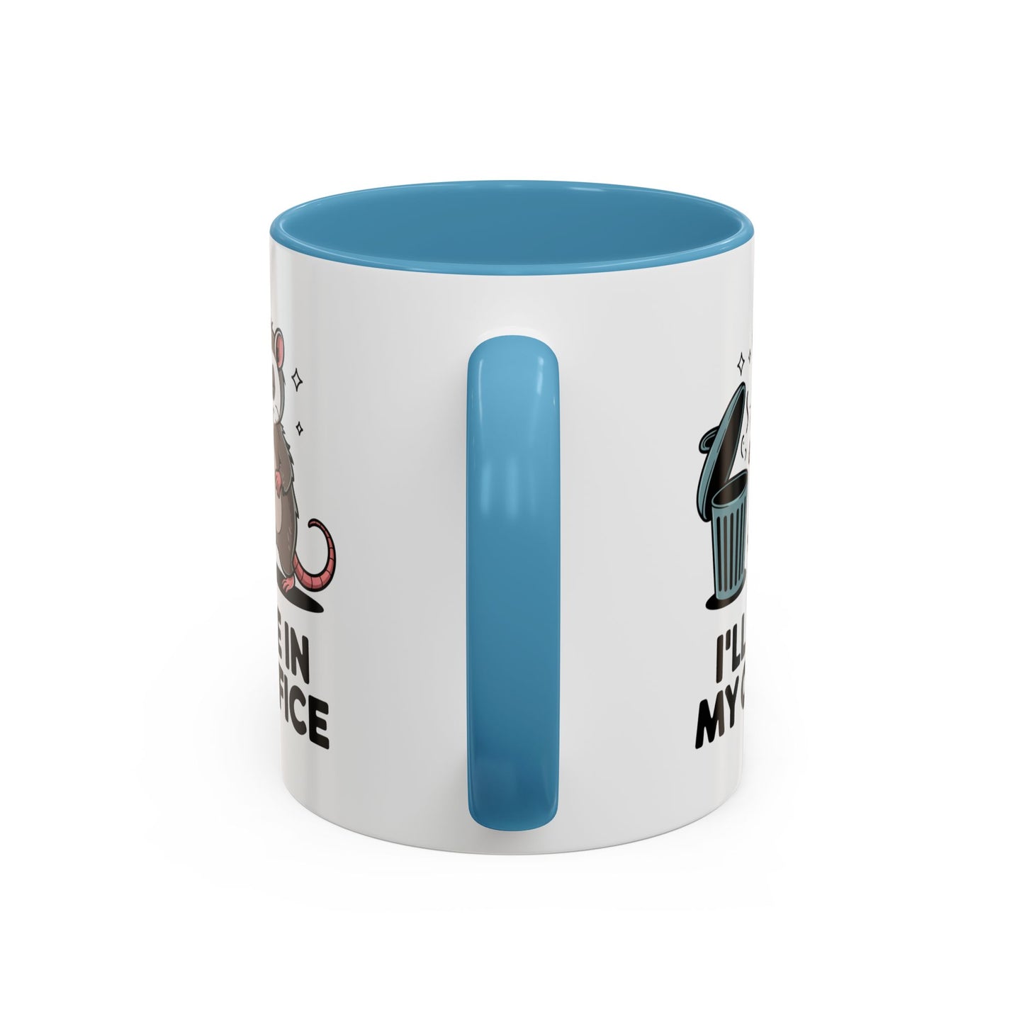 Office Mug - I'll Be In My Office