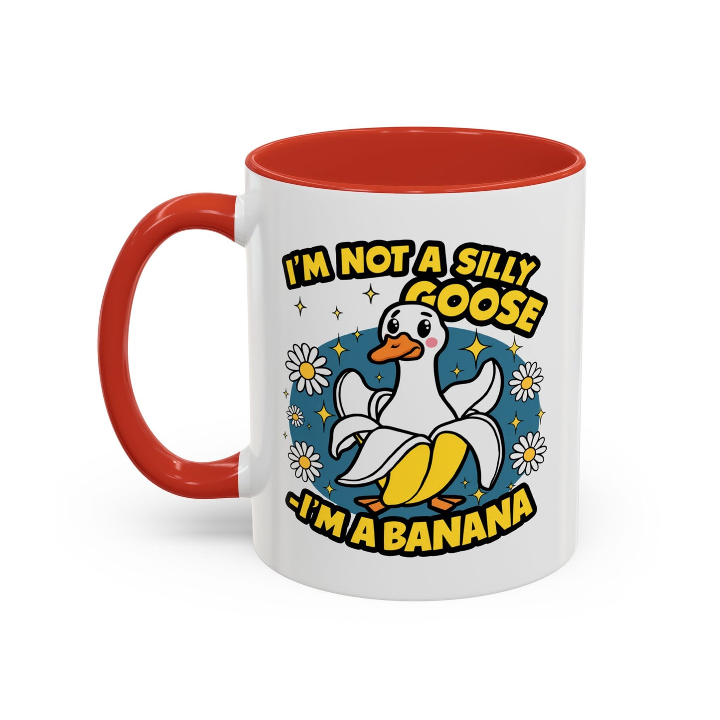 Office Mug - I'm Not A Silly Goose