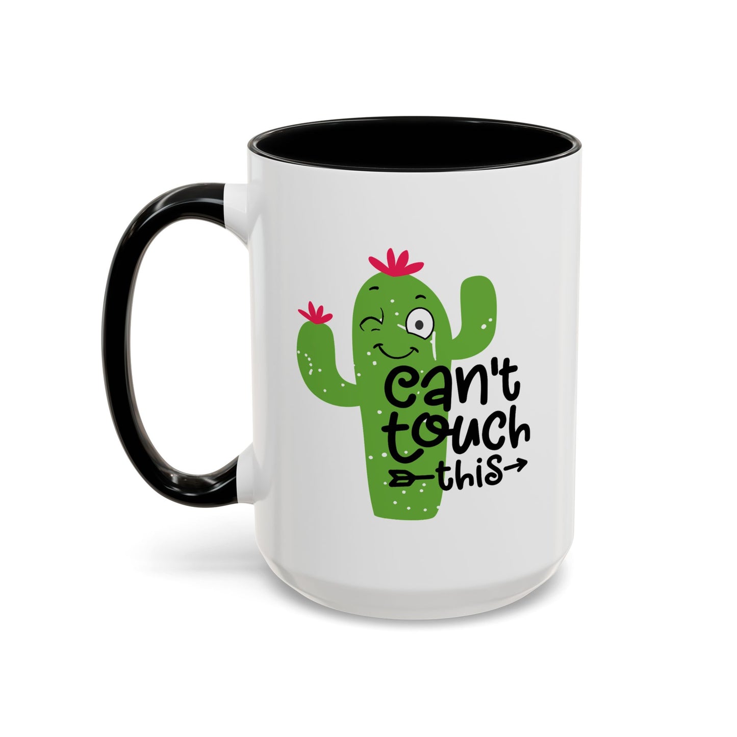 Humor Mug - Can't Touch This