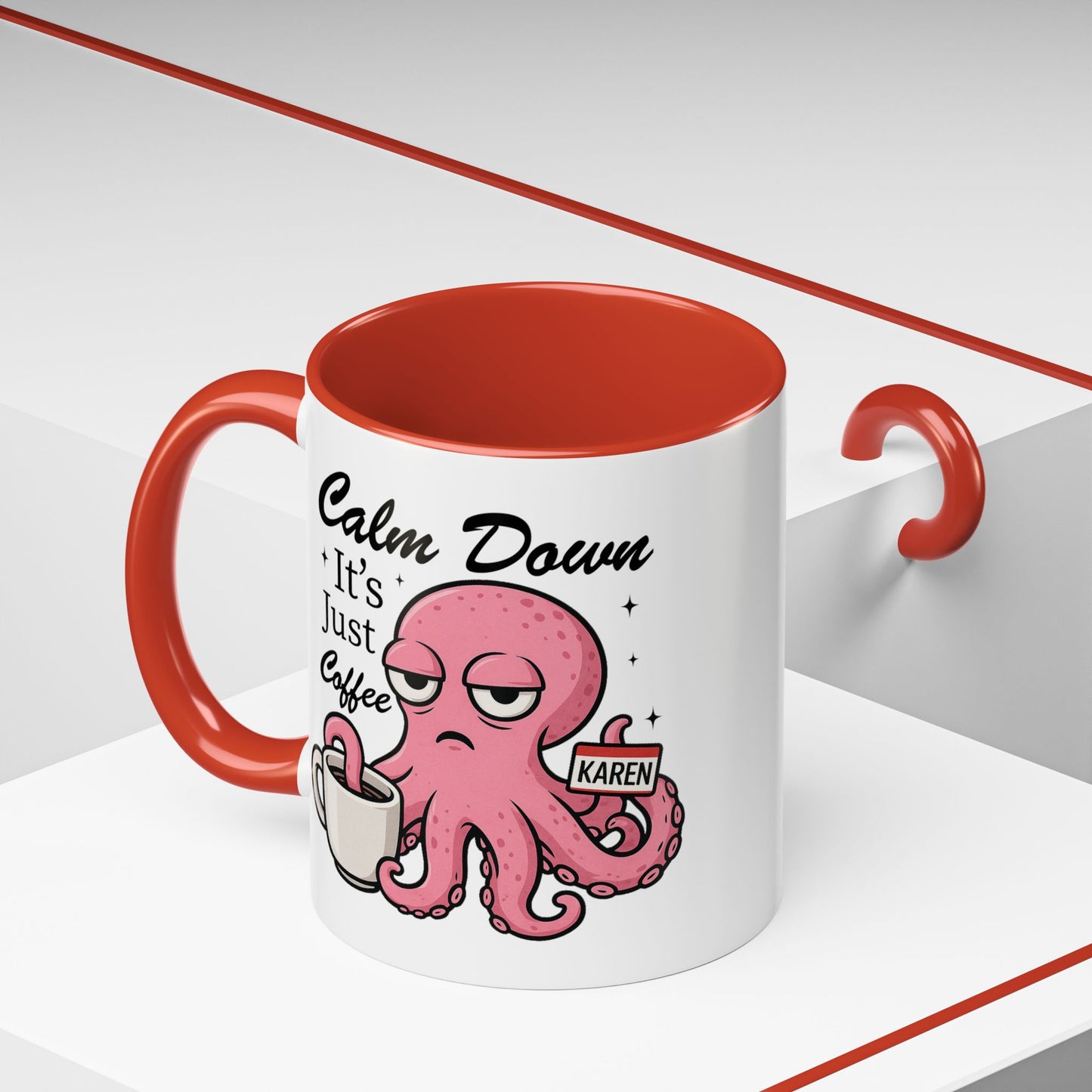 Humor Mug - Calm Down It's Just Coffee Karen