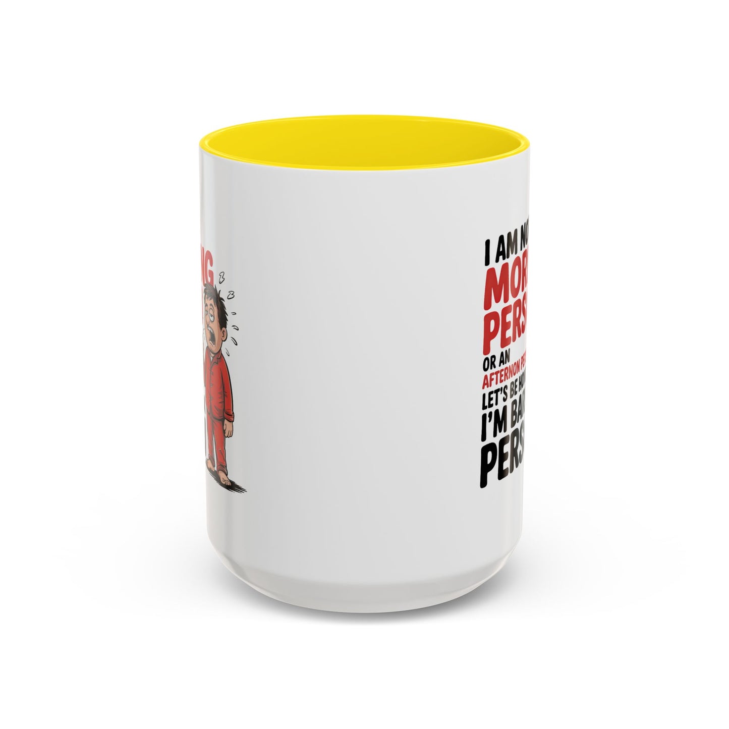 Adult Mug - I'm Not a Morning Person