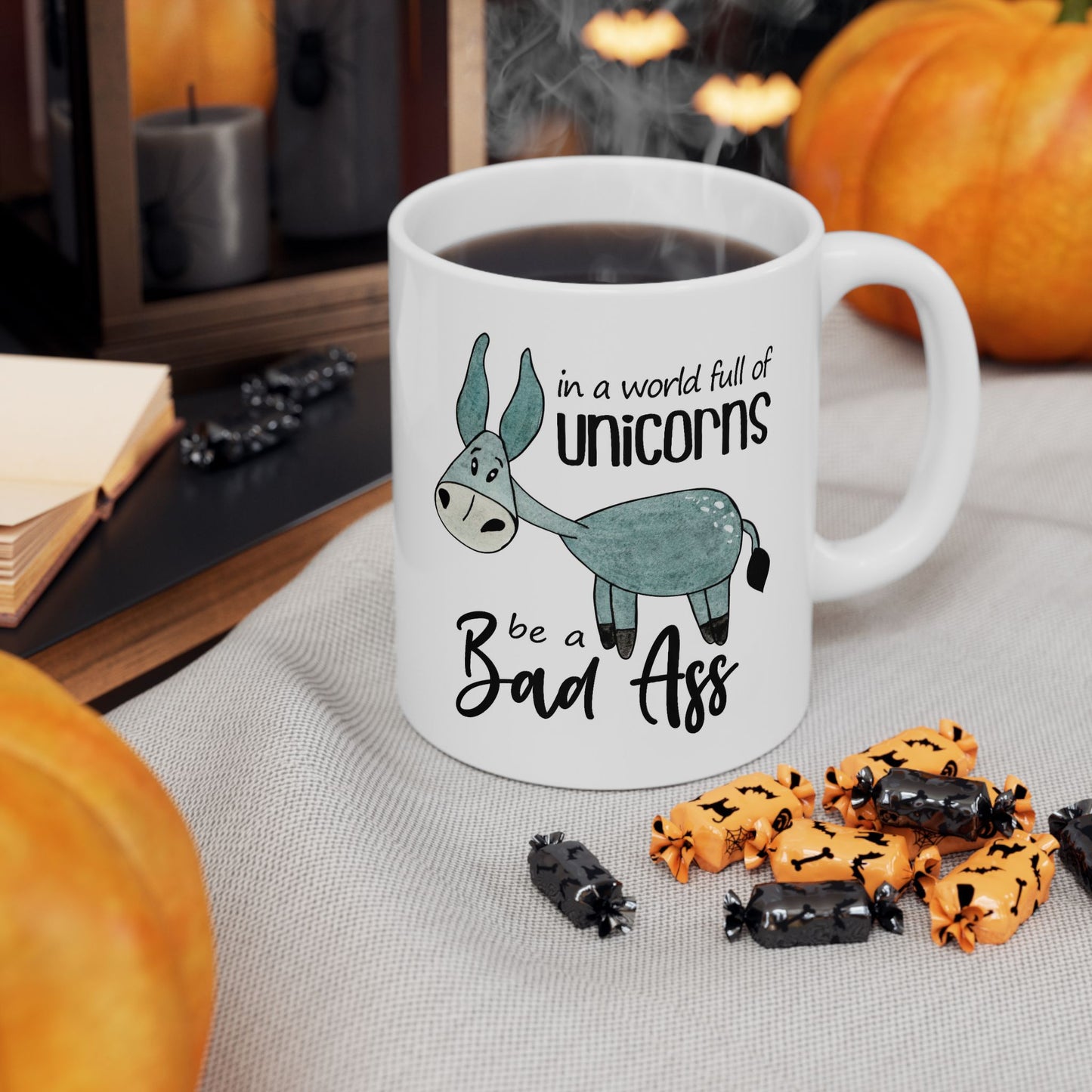 Humor Mug - In a World Full of Unicorns