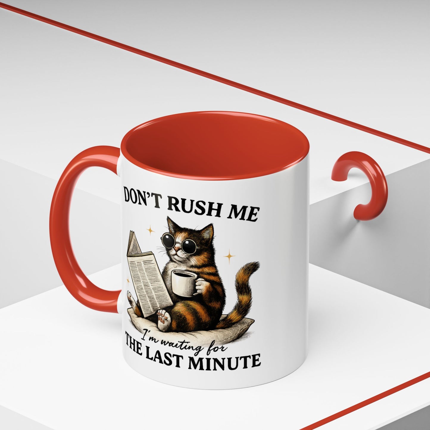 Animal Mug - Don't Rush Me  I'm Waiting For The Last Minute