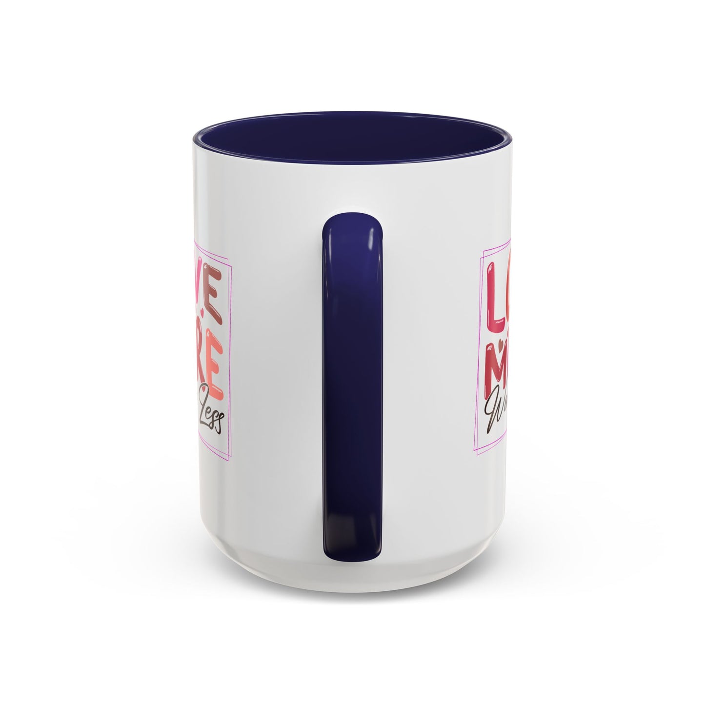 Wellness Mug - Love More Worry Less Frame