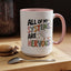Wellness Mug - All Of My Systems