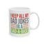 Father's Day Mug - I Keep All My