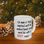 Humor Mug - No Man Is Truly Married Until