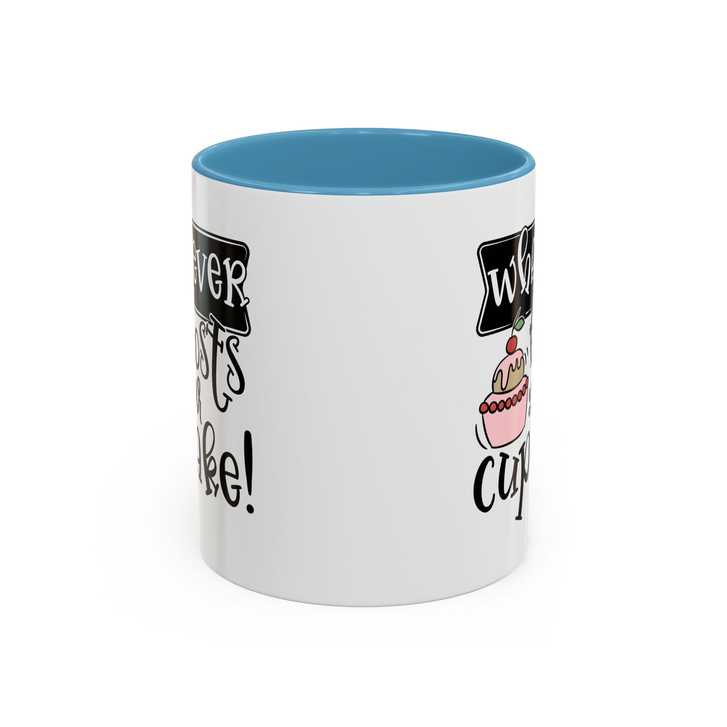 Humor Mug - Whatever Frosts Your Cupcake!