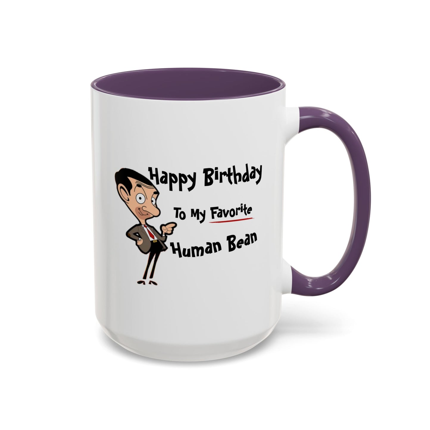 Birthday Mug - My Favorite Human Bean