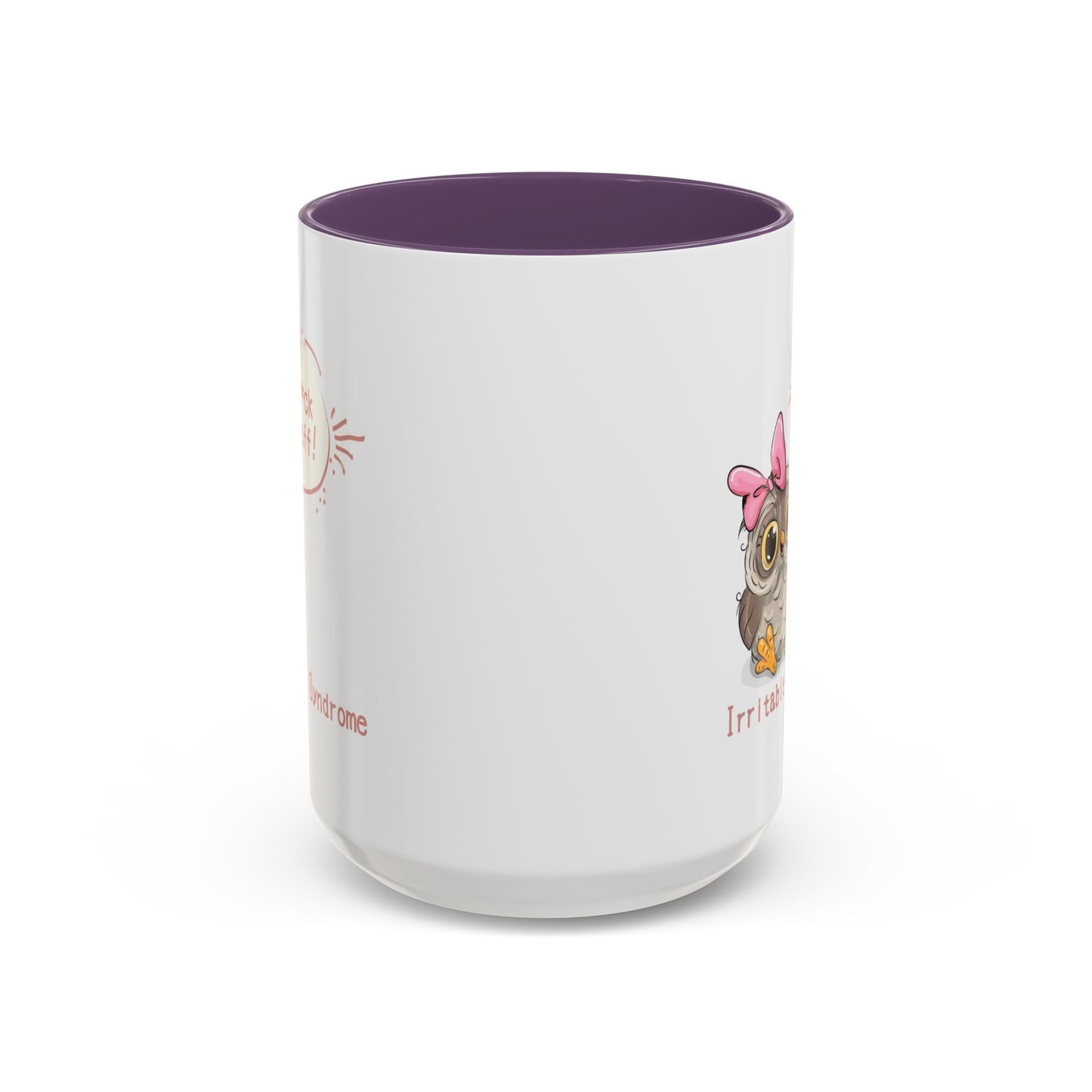 Humor Mug - Irritable Owl Syndrome