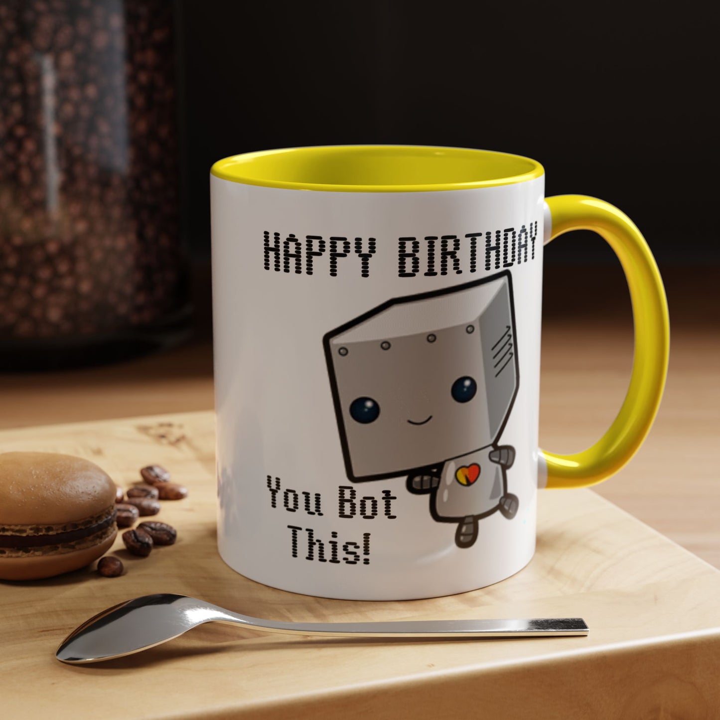 Birthday Mug - You Bot This