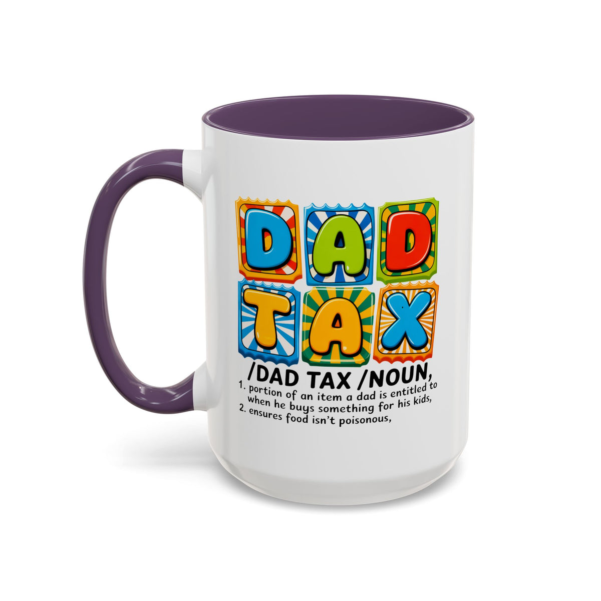 Father's Day Mug - Dad Tax