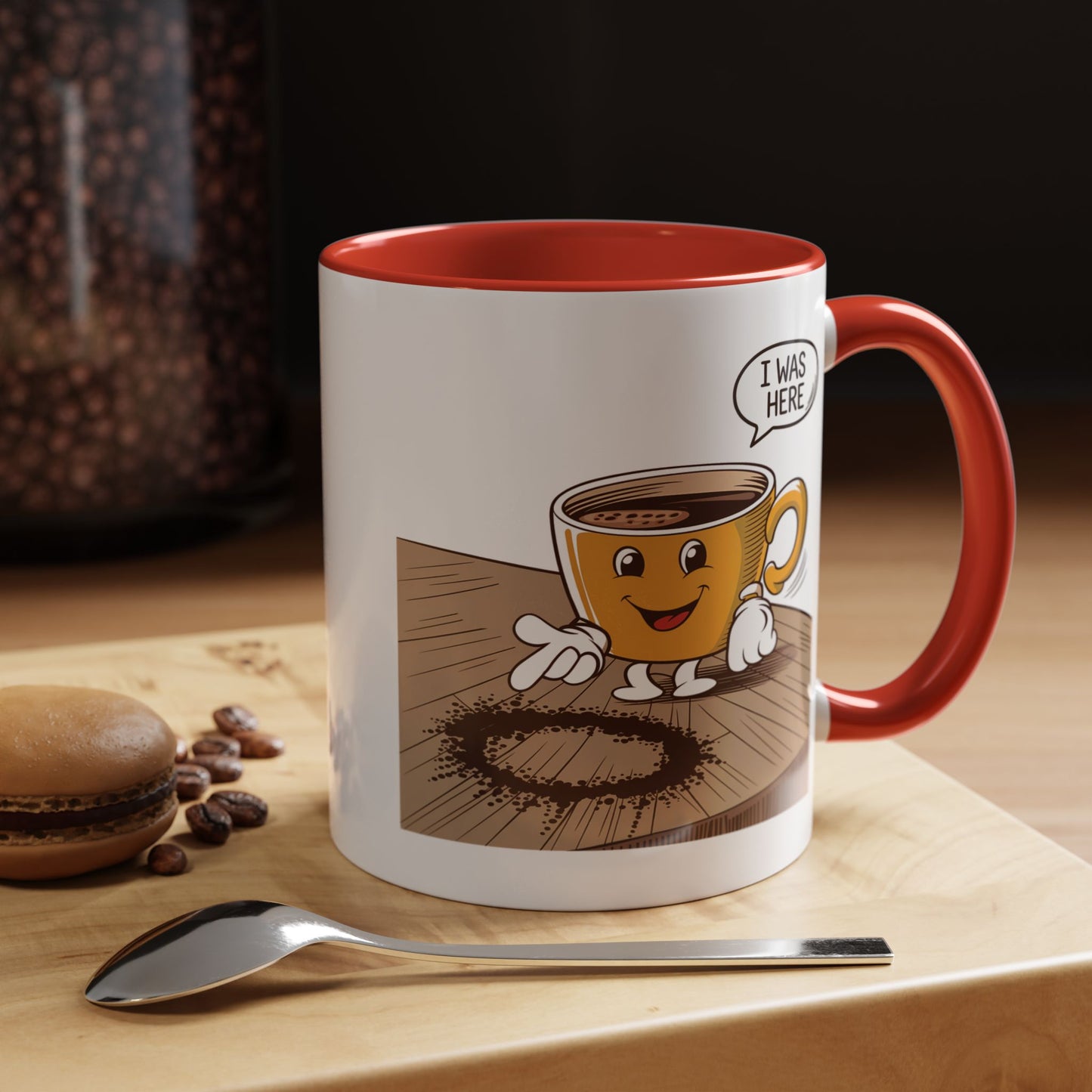 Humor Mug - I Was Here