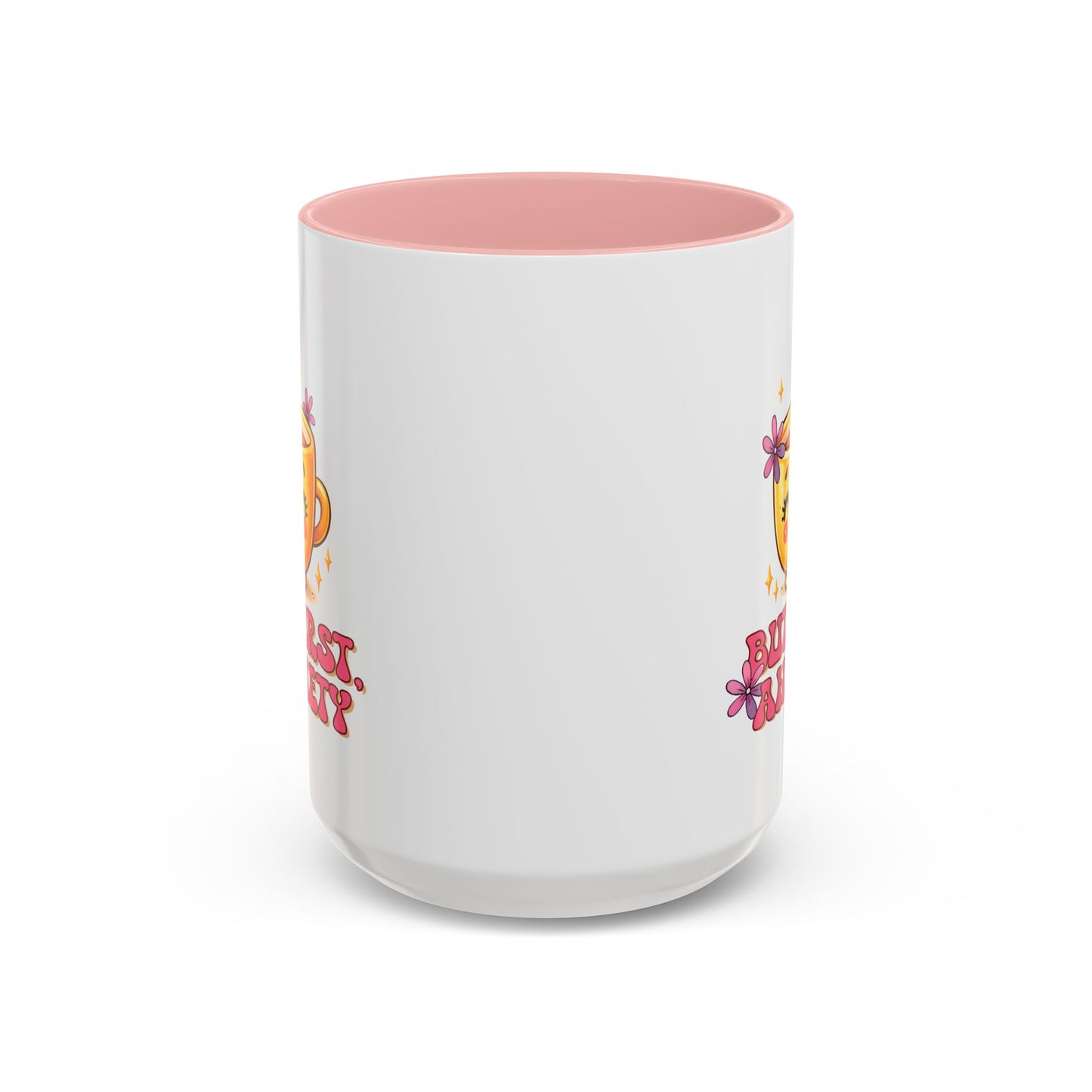 Wellness Mug - But First Anxiety