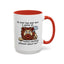 Humor Mug - No Man Has Ever Won a Game