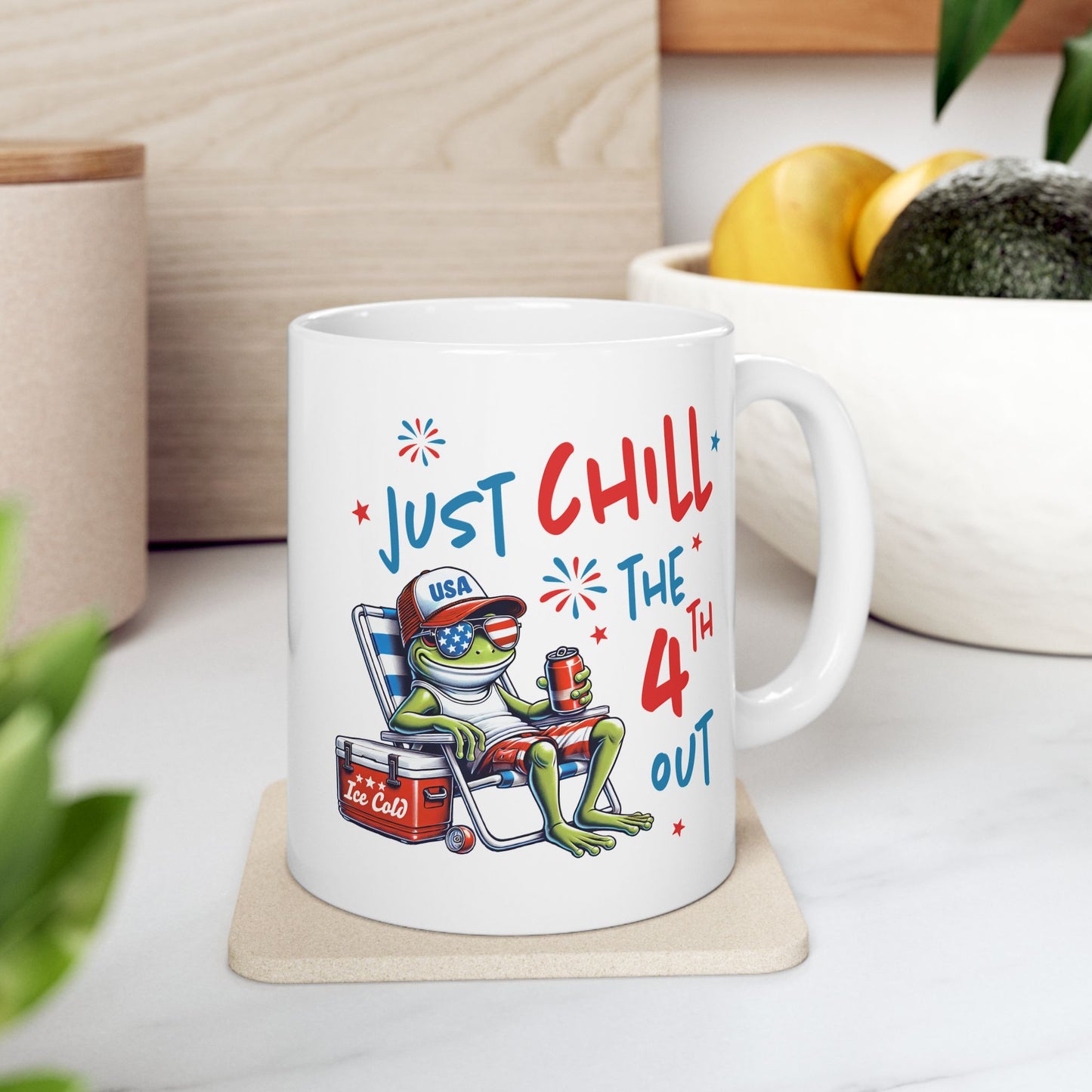 4th of July Mug - Just Chill the 4th Out