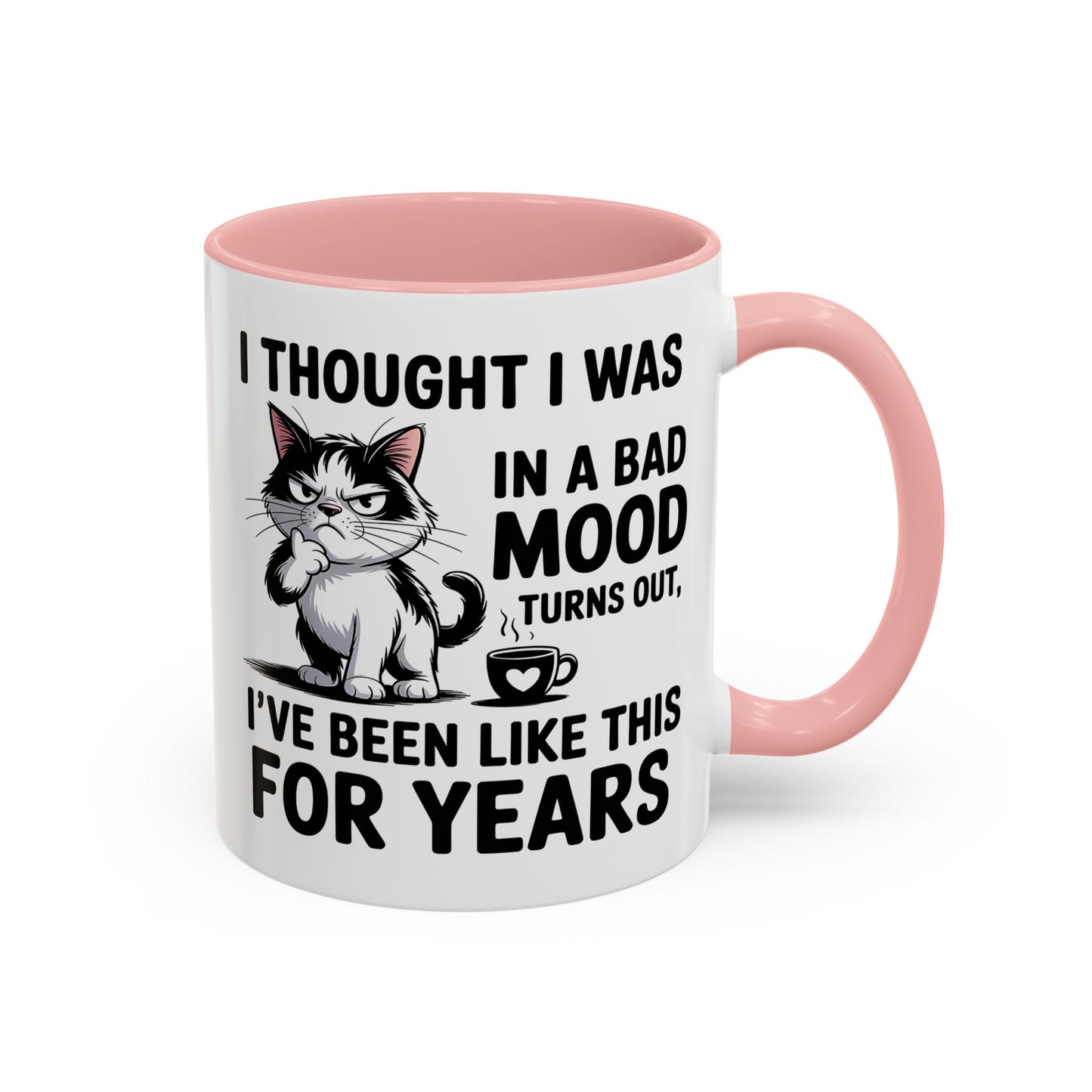Animal Mug - I Thought I Was In a Bad Mood