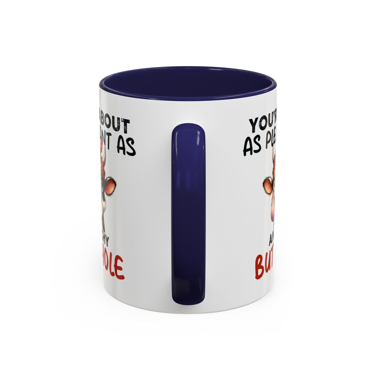 Humor Mug - You're About as Pleasant