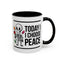 Humor Mug - Today I Choose Peace