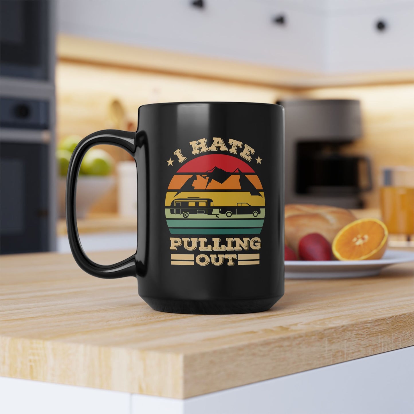 Adventure Mug - I Hate Pulling Out