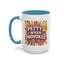 Humor Mug - Petty When Provoked