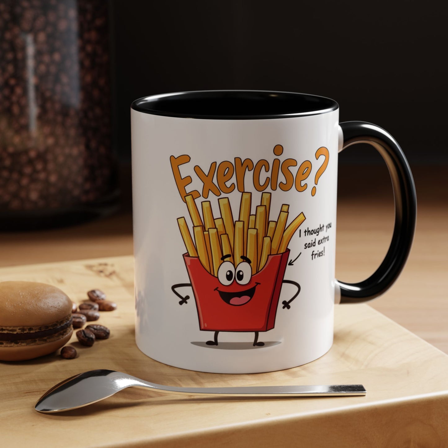 Humor Mug - Exercise I Thought You Said Extra Fries