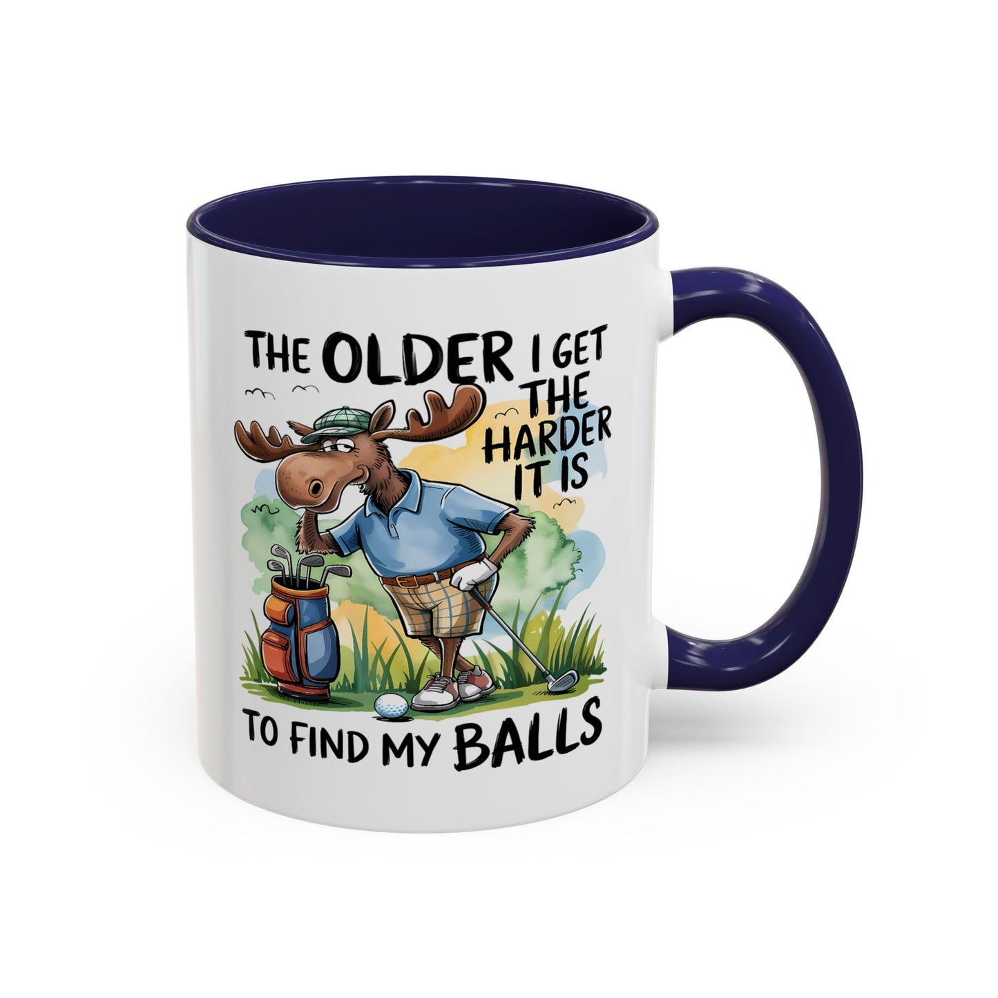 Humor Mug - The Older I Get