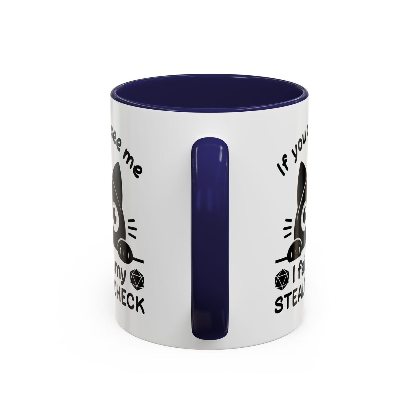 Humor Mug - If You Can See Me