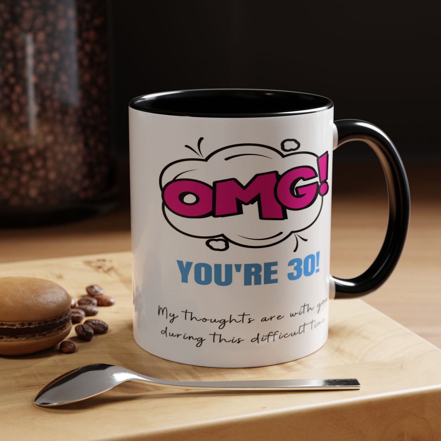 Birthday Mug - OMG! You're 30!