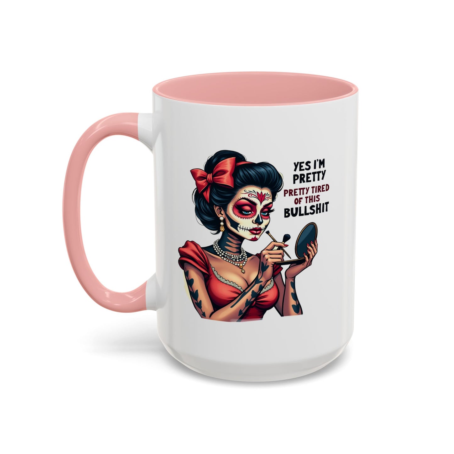 Adult Mug - Yes I'm Pretty