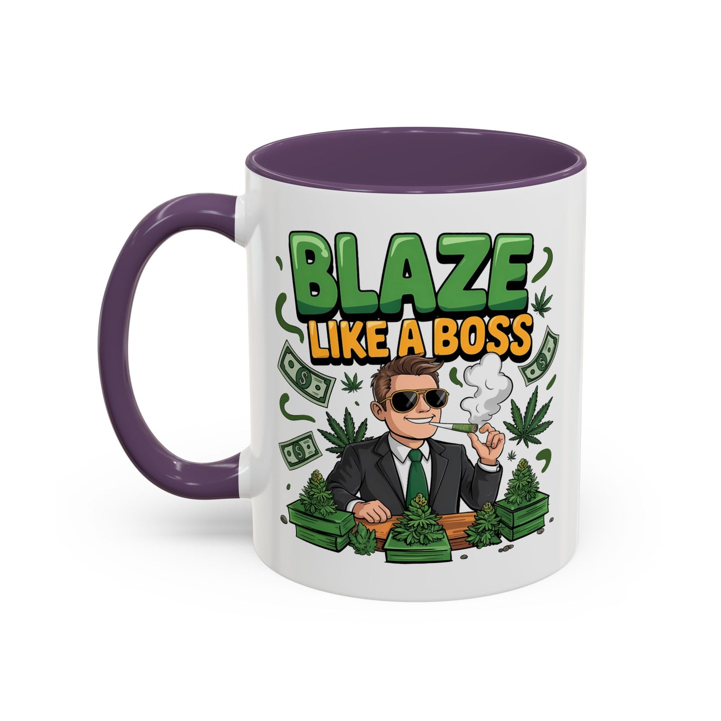 Humor Mug - Blaze Like a Boss
