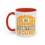 Motivation Mug - Be Stronger Than Your Excuses