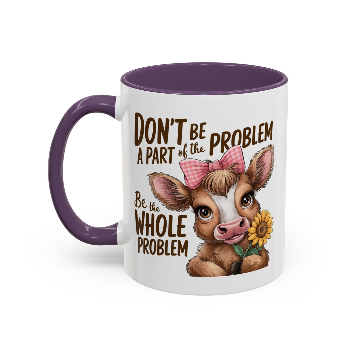 Humor Mug - Don't Be A Part
