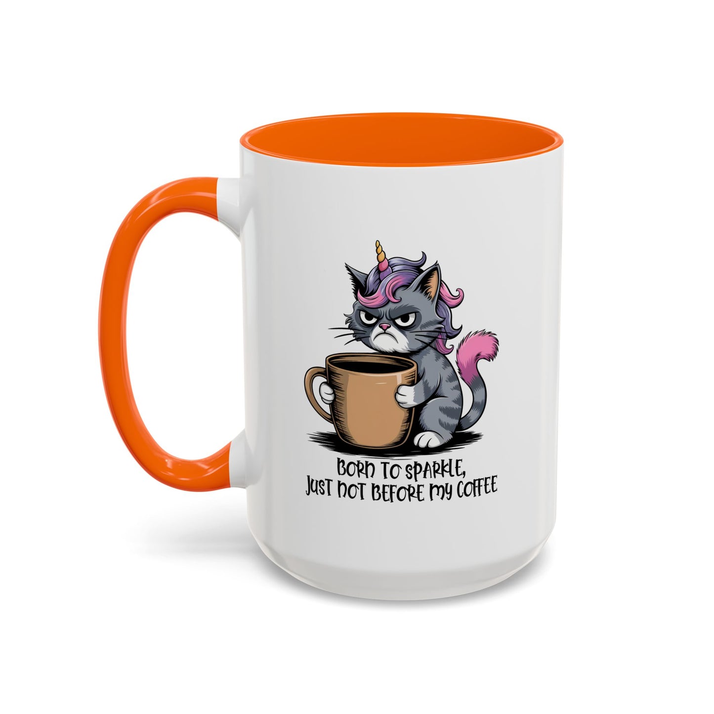 Humor Mug - Born to Sparkle, Just Not Before My Coffee