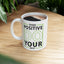 Motivation Mug - Think Positive Do Your Best Frame